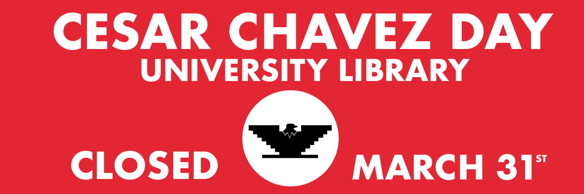 cesar chavez day university library closed march 31
