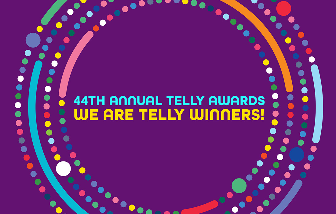 We are Telly Winners! 44th Annual Telly Awards
