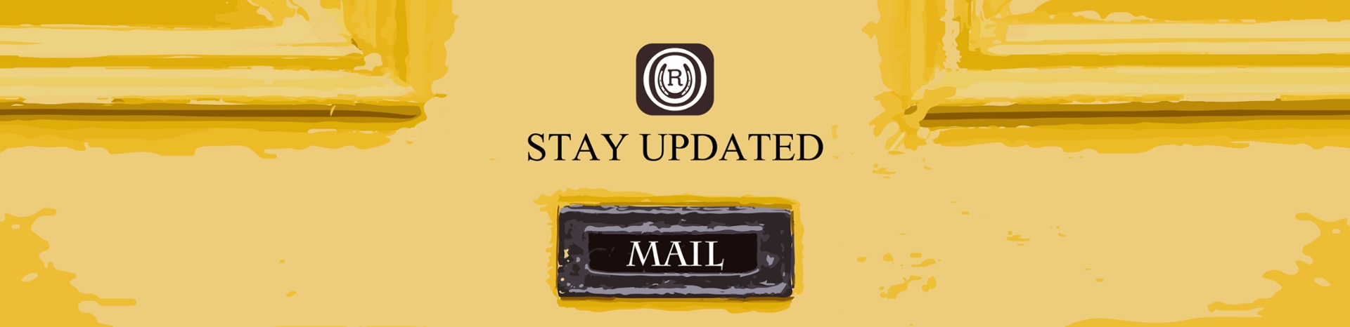 Rustic background with the OUR Icon (horseshoe) and the following text under it: Stay updated and Mail