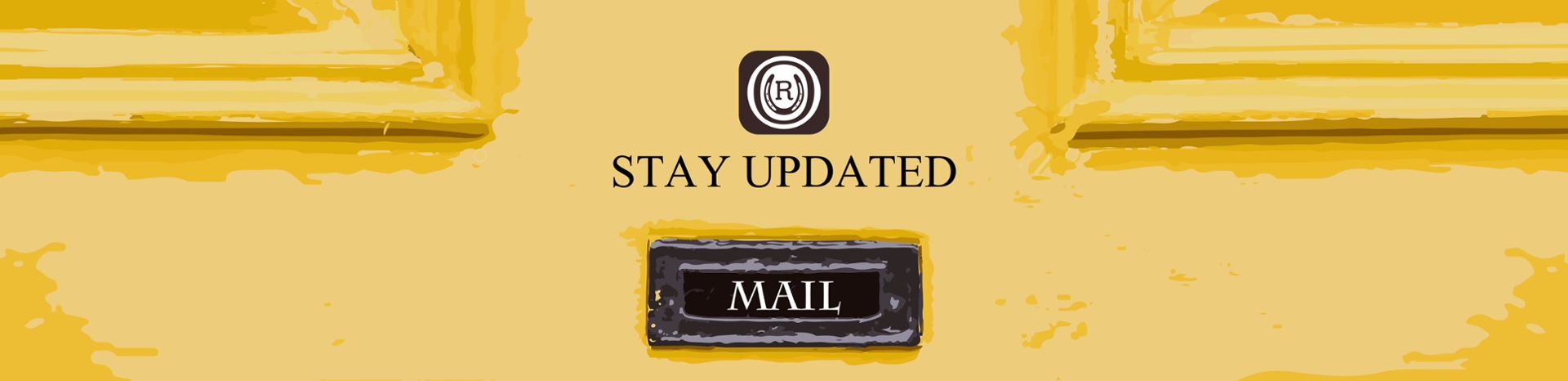 Rustic background with the OUR Icon (horseshoe) and the following text under it: Stay updated and Mail