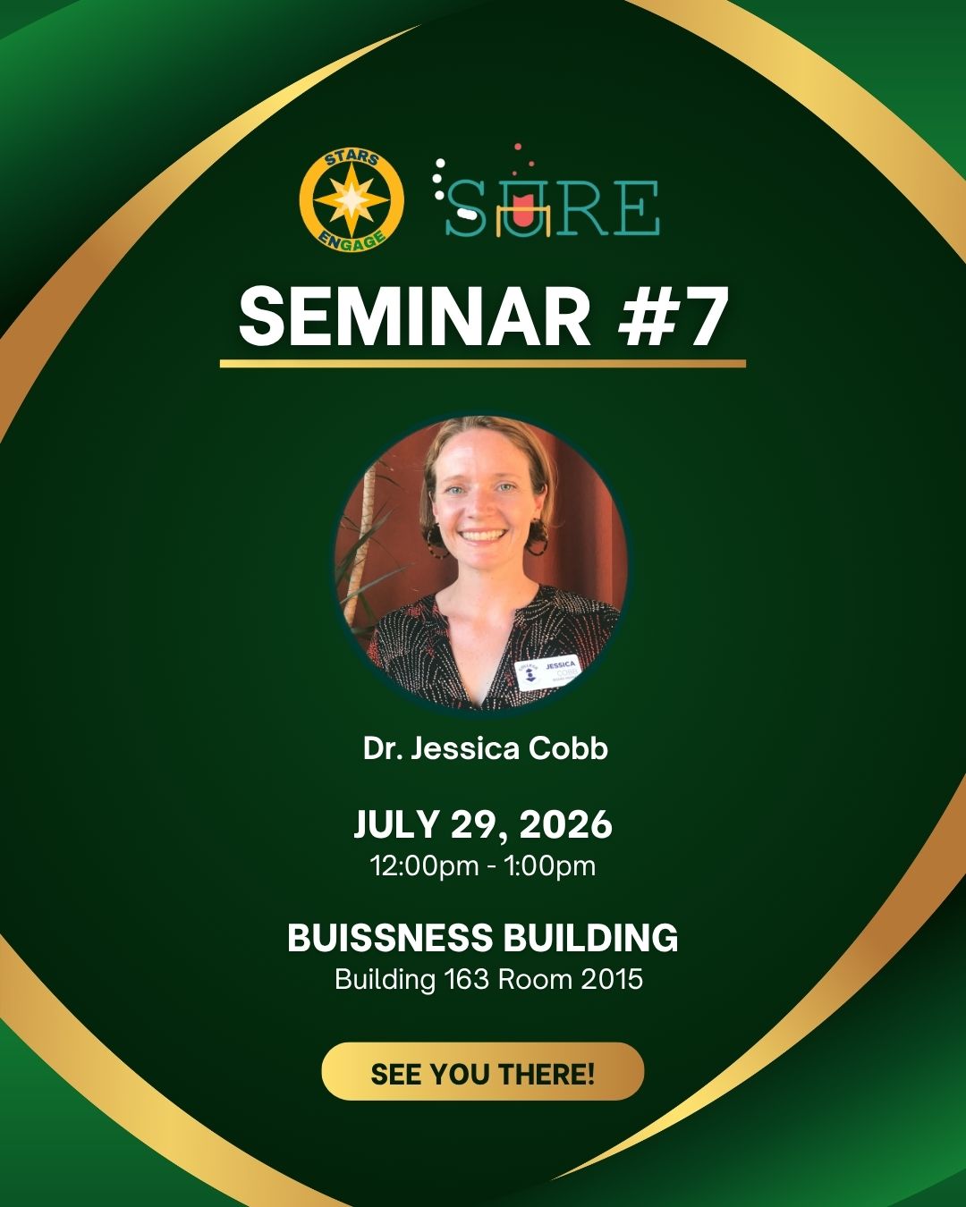 Promotional graphic featuring Dr. Jessica Cobb's Seminar 7 July 29 at 12:00 PM, Building 163 Room 2005