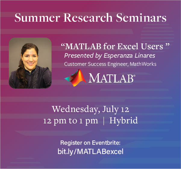 Summer Seminars: "MATLAB for Excel Users" presented by Esperanza Linares