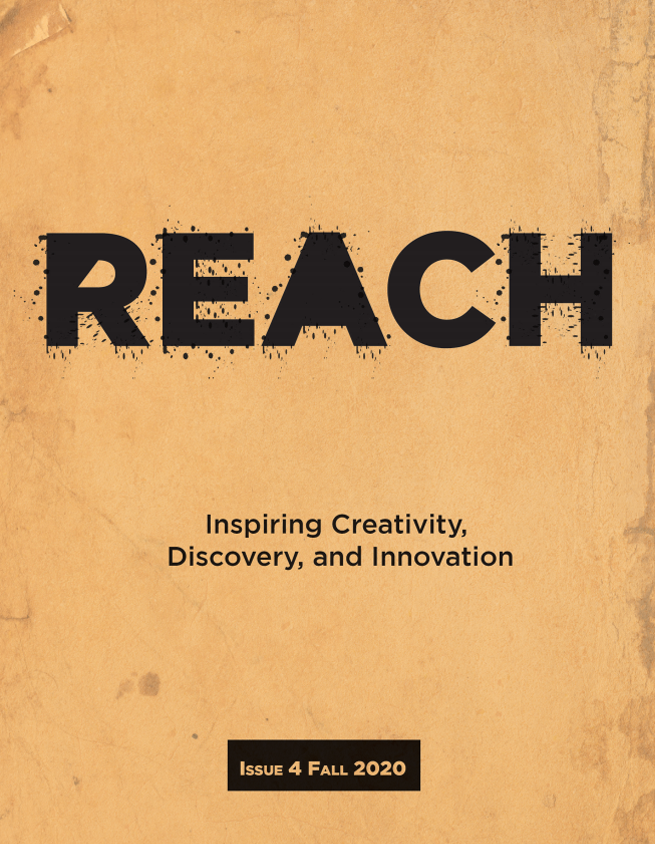 REACH Journal, Inspiring Creativity, Discovery & Innovation, Volume 4