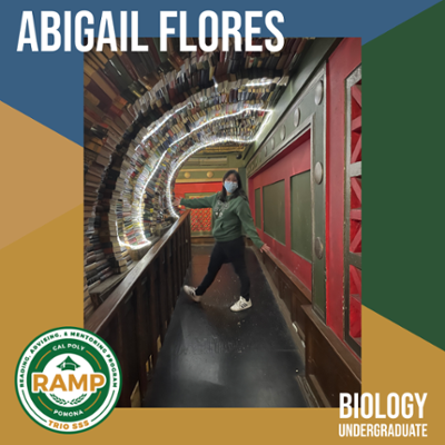 Abigail Flores, Biology; Undergraduate