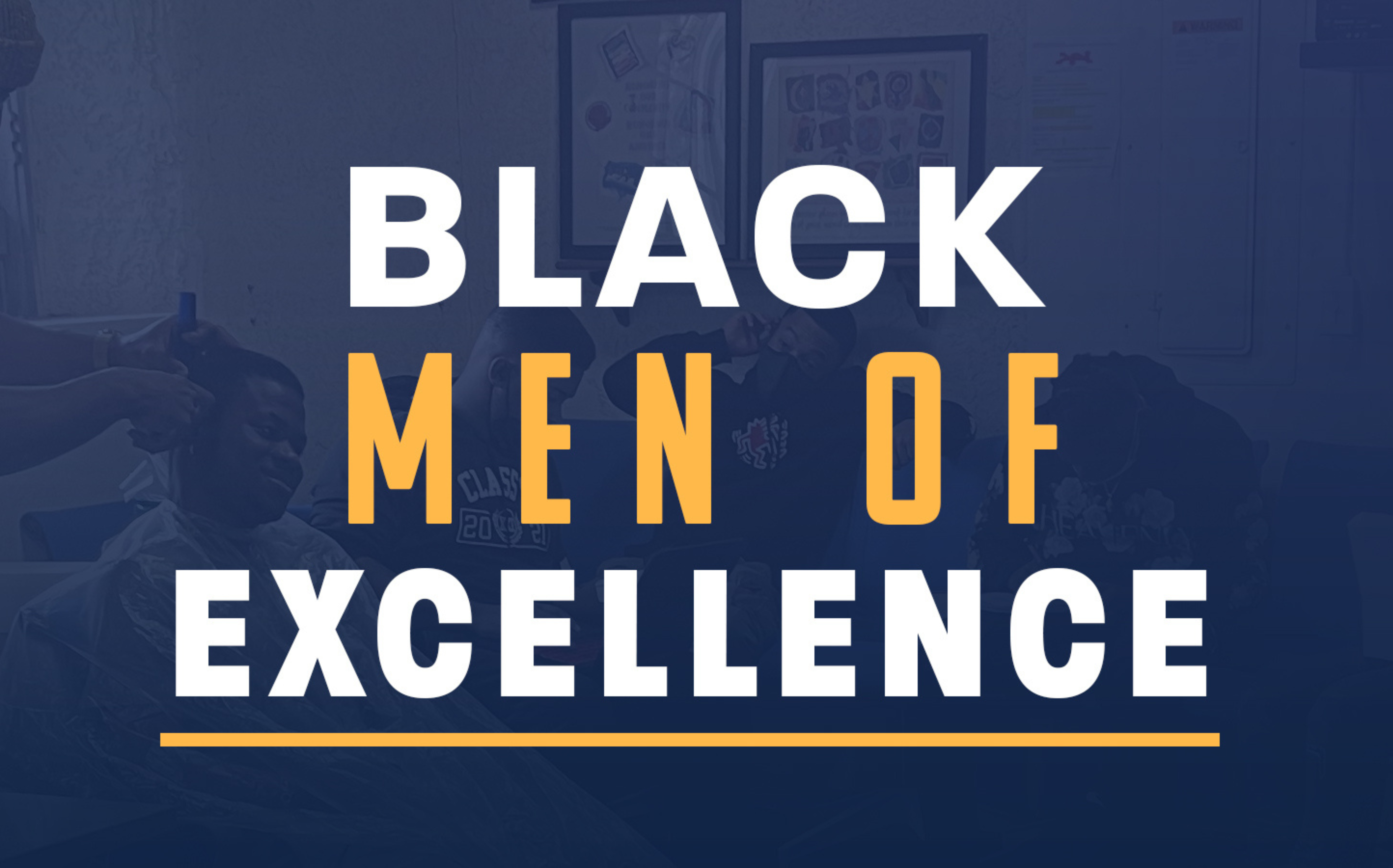 Black Men of Excellence