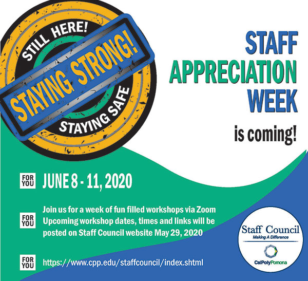 Staff appreciation week flyer with text "still here, staying strong, staying safe" and dates of workshops from june 8 -11, 2020