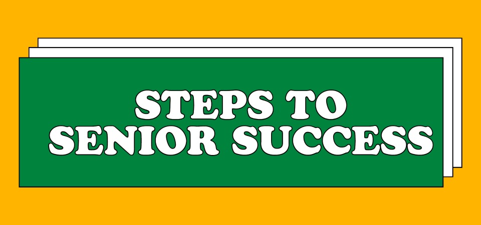 Steps to Senior Success