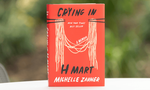 -The Common Read selection, Crying in H Mart by Michelle Zauner