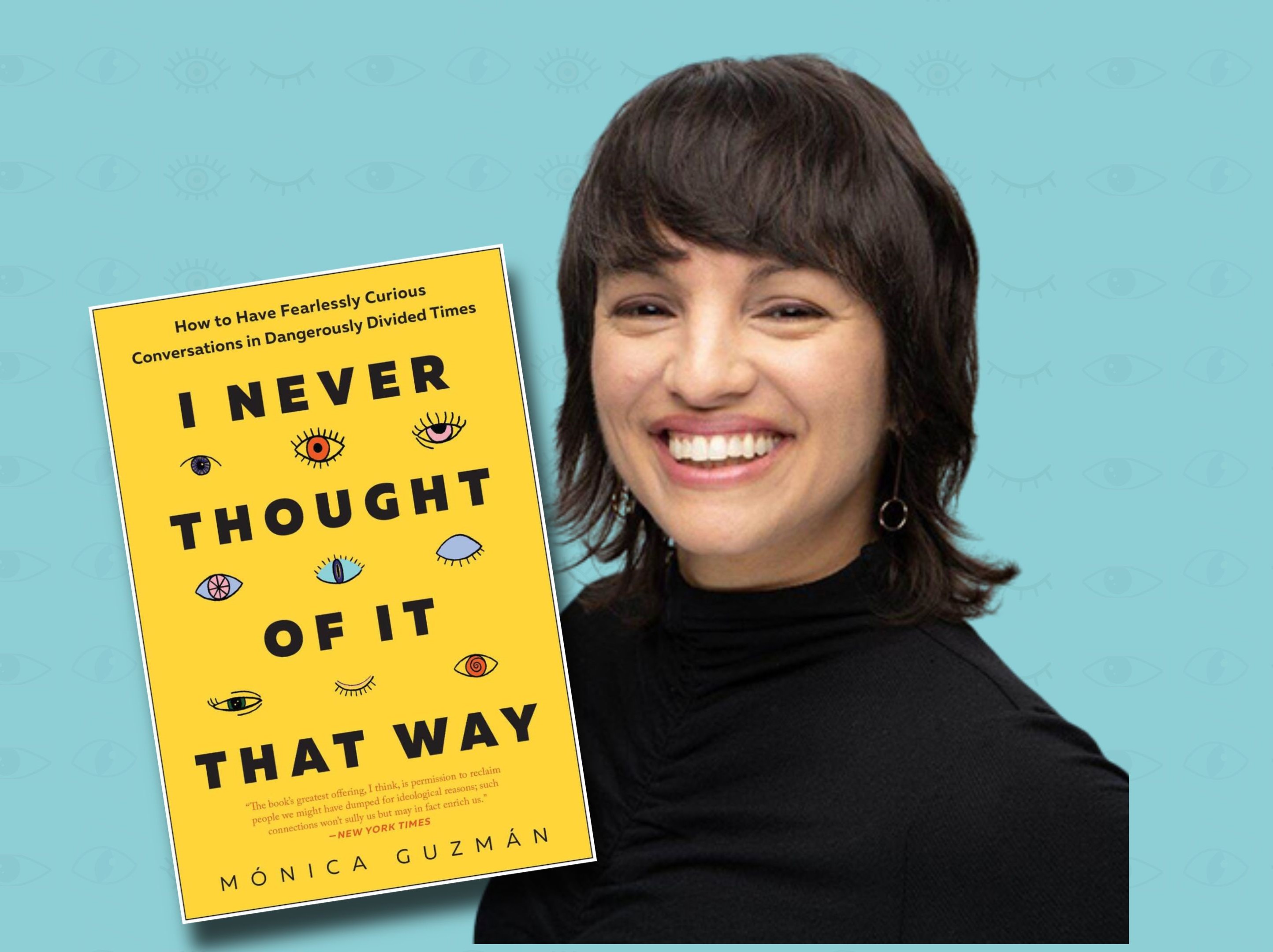 Author of I Never Thought of It That Way, Monica Guzman with her book 