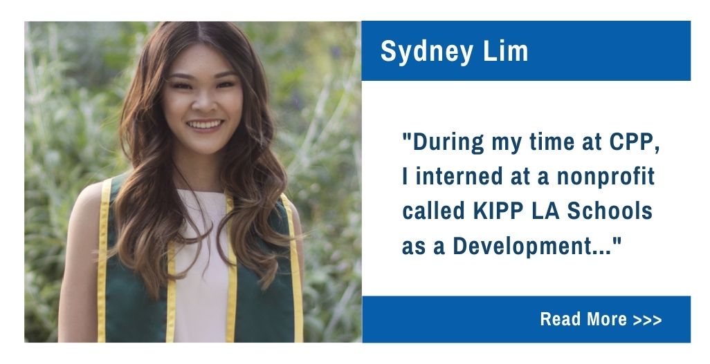 Sydney Lim. During my time at CPP, I interned at a nonprofit called KIPP LA Schools as a Development..."