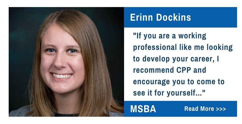 Erinn Dockins. If you are working professional like me looking to develop your career, I recommend CPP and encourage you to come see it for yourself...