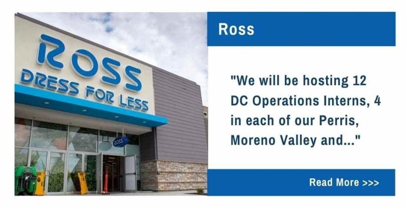 Ross.  We will be hosting 12 DC Operations Interns, 4 in each of our Perris, Moreno Valley and...