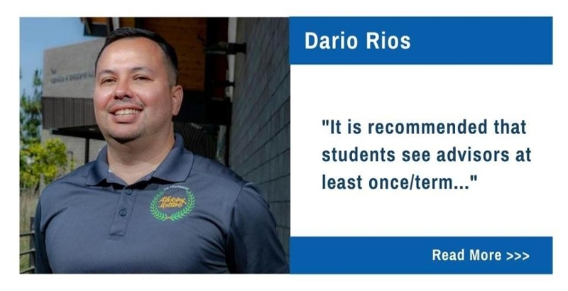 Dario Rios.  It is recommended that students see advisors at least once/term...