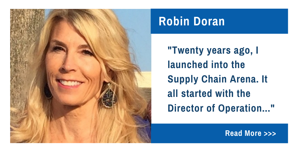 Robin Doran.  Twenty years ago, I launched into the Supply Chain Arena.  It all started with the Directory of Operation...