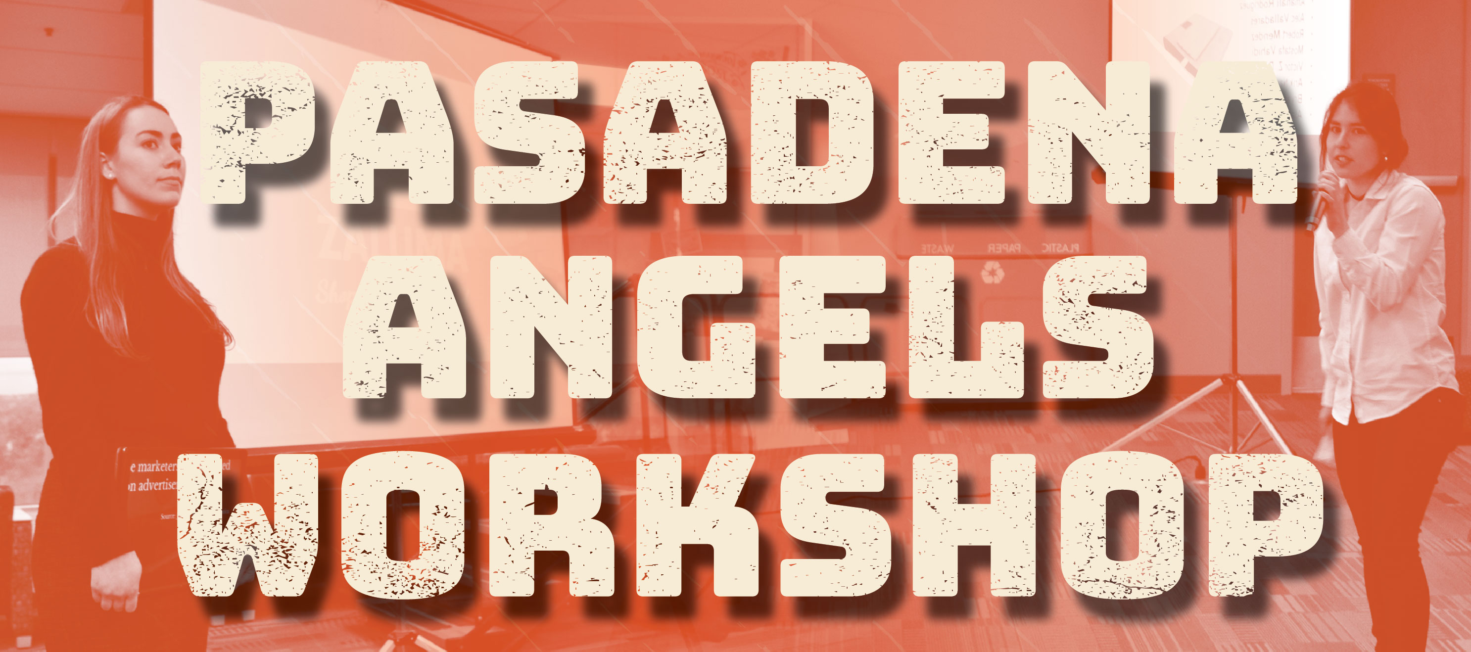 Pasadena Angels Workshop