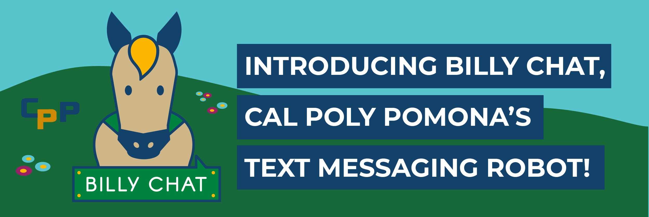 Billy Chat logo with the words "Introducing Billy Chat, Cal Poly Pomona's text messaging robot!" with a paper airplane flying in the background